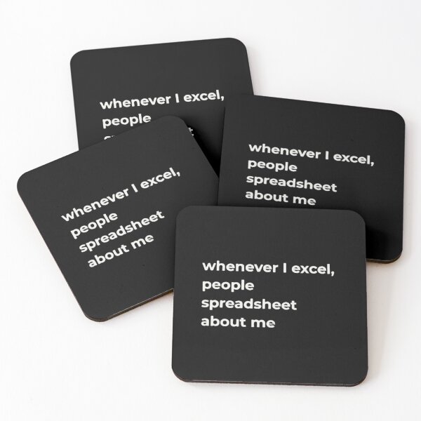 Item preview, Whenever I Excel People Spreadsheet About Me | Funny Office Pun designed and sold by cybertreat.