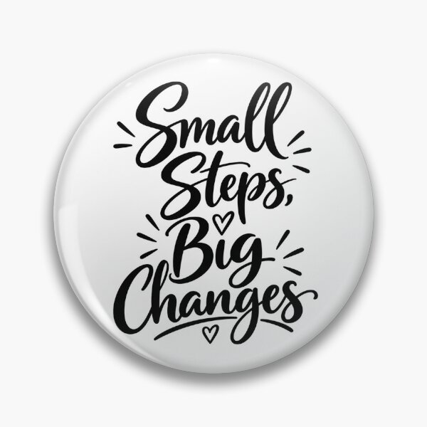 Item preview, Small Steps Big Changes – Minimal Motivational Quote designed and sold by TinyWeird.