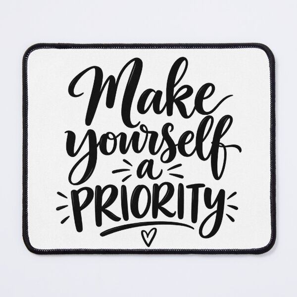 Item preview, Make Yourself a Priority – Minimal Self Care Quote designed and sold by TinyWeird.