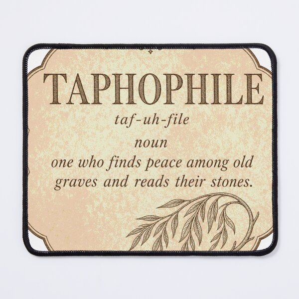 Item preview, Taphophile dictionary entry: Cemetery lover designed and sold by BoosterShop.