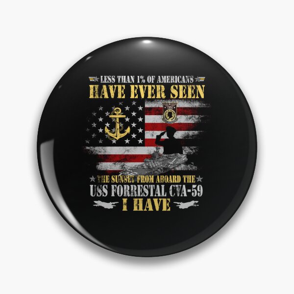 Item preview, Less Than One Percent Of Americans Have Seen The Sunset From USS Forrestal CVA-59 I Have designed and sold by Osstaramilua.