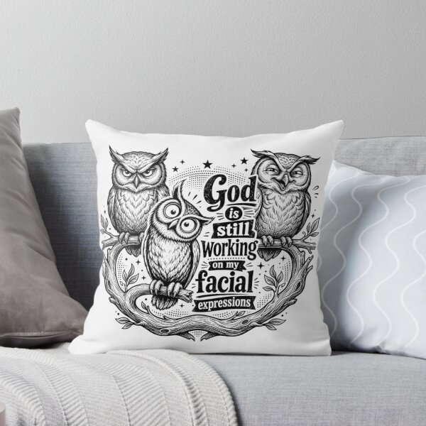 Item preview, Funny Owl God is Still Working On My Facial Expressions  designed and sold by ZACK ART.