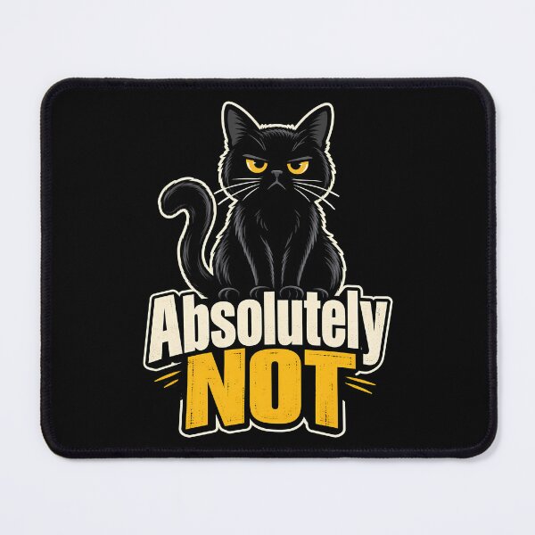 Item preview, Absolutely Not Funny Black Cat Sarcastic Attitude Humor designed and sold by Photo-Sphere101.