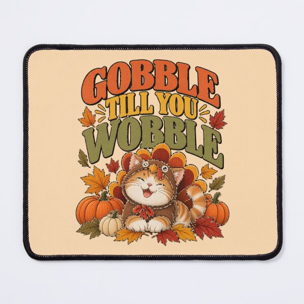 Item preview, Funny Cat - Gobble till you Wobble designed and sold by tnwbank.