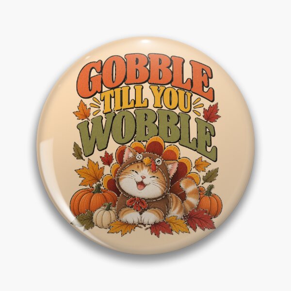 Item preview, Funny Cat - Gobble till you Wobble designed and sold by tnwbank.