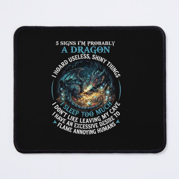 Item preview, 5 Signs I'm Probably a Dragon Funny Fantasy Quote designed and sold by Ostericaimusa.