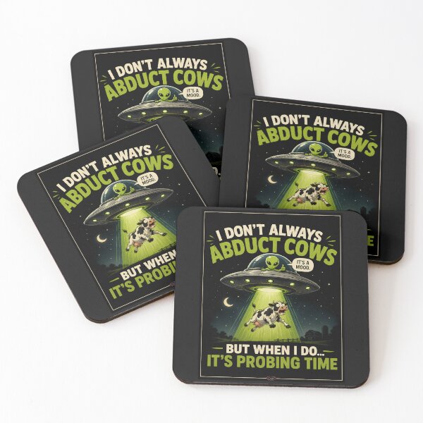 Item preview, I don't always abduct cows  designed and sold by aliengalaxiesglobal.