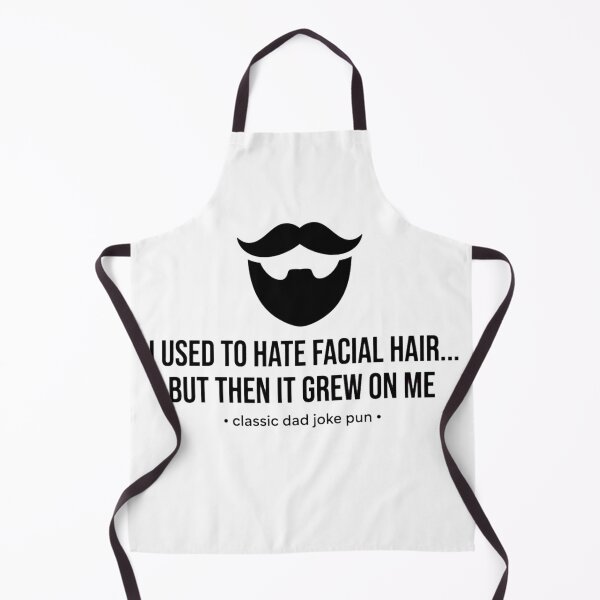 Item preview, I Used to Hate Facial Hair - Dad Jokes designed and sold by GeeklyShirts.