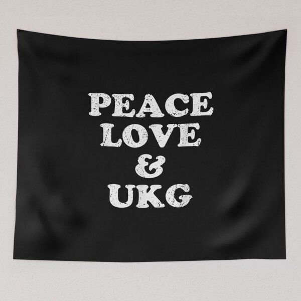 Item preview, Uk Garage Peace Love and UKG designed and sold by VickyKuhnart.