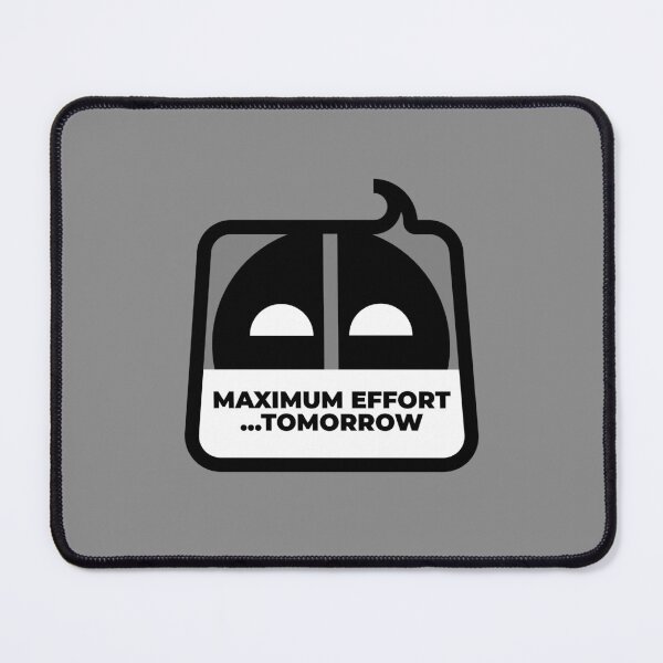 Item preview, Maximum Effort Tomorrow | Lazy Antihero designed and sold by offquote. by nttglyphs.