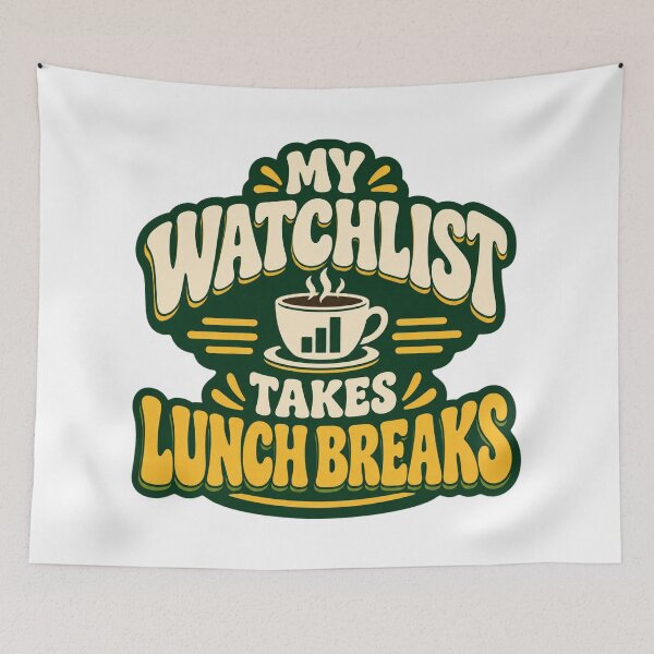Item preview, My Watchlist Takes Lunch Breaks Retro Cafe Art designed and sold by Bikivuno.