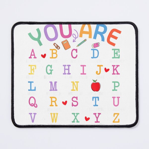 Item preview, You are Letters Alphabet Learn ABCs Inspiration Teacher Life T-Shirt designed and sold by Badriiiii.