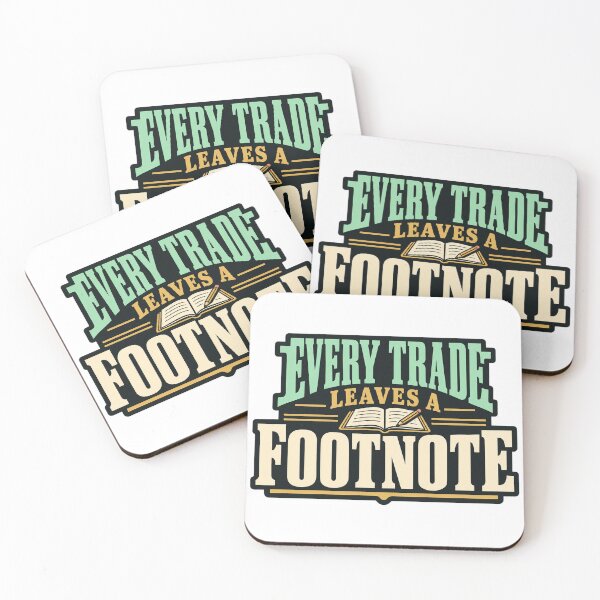 Item preview, Every Trade Leaves a Footnote Trading Journal designed and sold by Bikivuno.