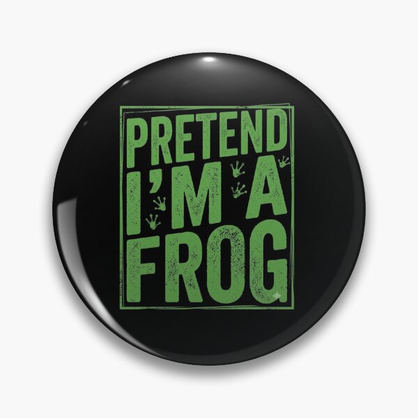 Item preview, Pretend I'm a Frog Funny Frog Quote Minimalist Design designed and sold by MiALopezArt.