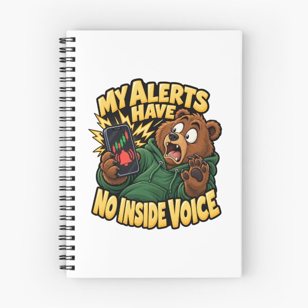 Item preview, My Alerts Have No Inside Voice Comic Bear Art designed and sold by Bikivuno.