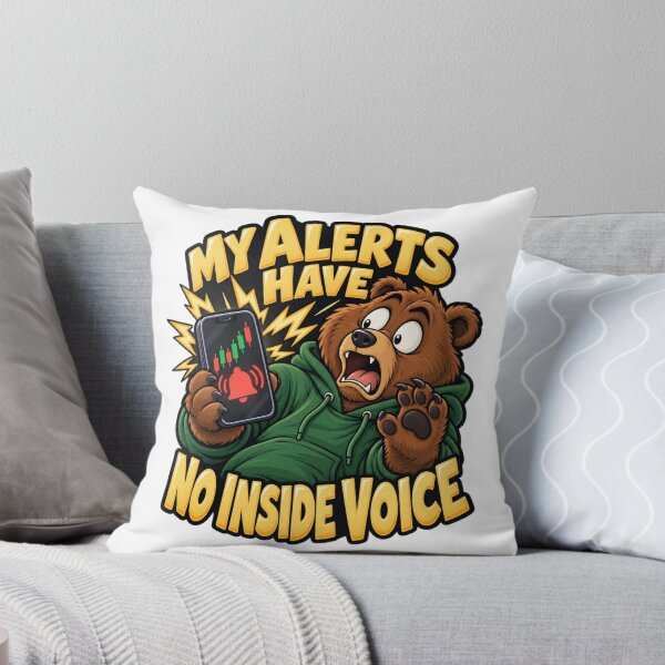 Item preview, My Alerts Have No Inside Voice Comic Bear Art designed and sold by Bikivuno.