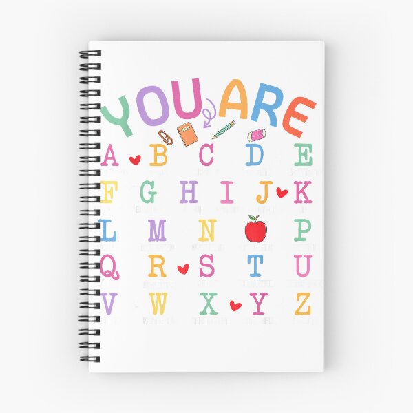 Item preview, You are Letters Alphabet Learn ABCs Inspiration Teacher Life T-Shirt designed and sold by Badriiiii.