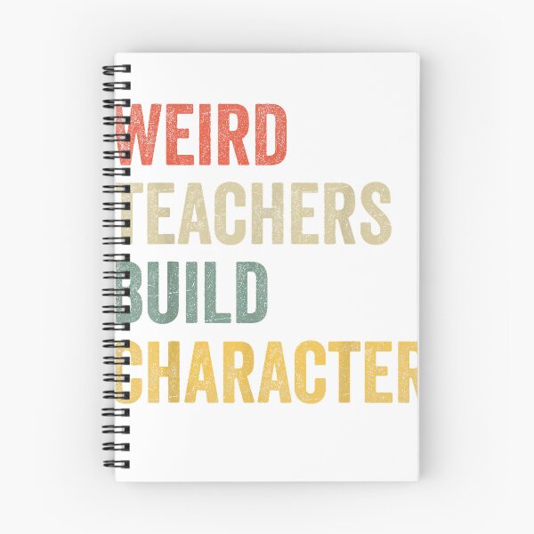 Item preview, Weird Teachers Build Character funny vintage Teacher T-Shirt designed and sold by gidget-gadget.
