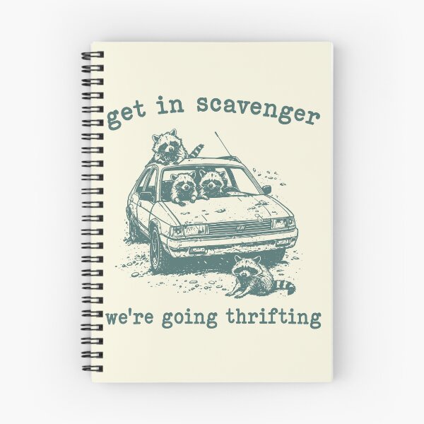 Item preview, Get In Scavanger We Are Going Thrifting designed and sold by Gaea1.