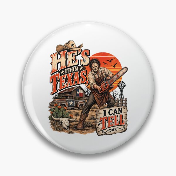 Item preview, He's From Texas I Can Tell designed and sold by hayesuzzia887.