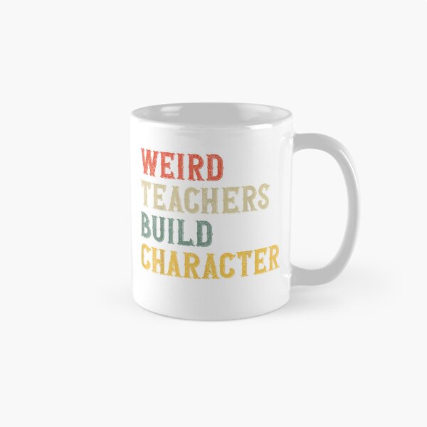 Item preview, Weird Teachers Build Character funny vintage Teacher T-Shirt for Men Women Kids designed and sold by KTY-NUSS.