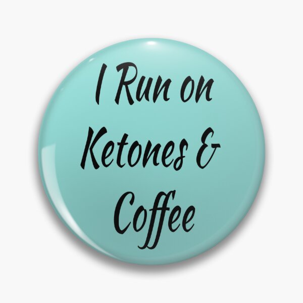 Artikelvorschau, Ich funktioniere mit Ketonen und Kaffee – Diabetes-Humor entworfen und verkauft von DiabetesPrints.