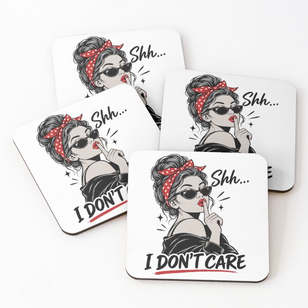 Item preview, Shhh... I Don't Care Funny Woman Sarcastic designed and sold by gordonbwyashop.