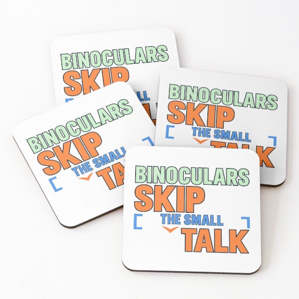 Item preview, Binoculars Skip The Small Talk designed and sold by aihrgdesign.