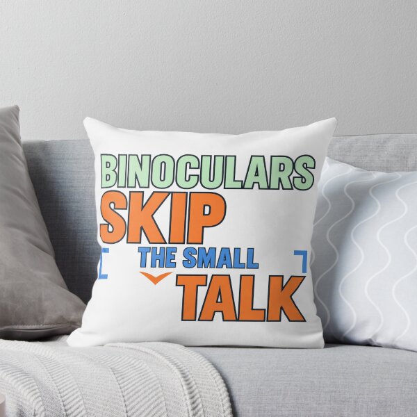 Item preview, Binoculars Skip The Small Talk designed and sold by aihrgdesign.