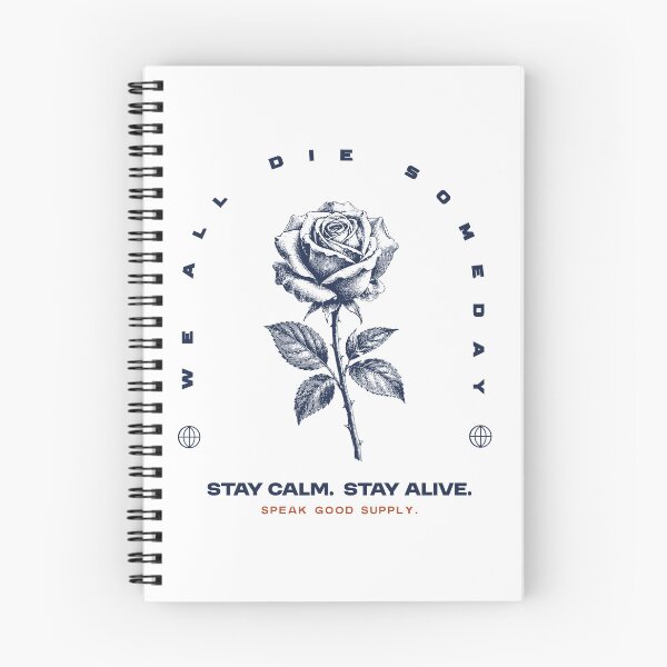 Item preview, We All Die Someday Stay Calm designed and sold by Zakaria Azis.