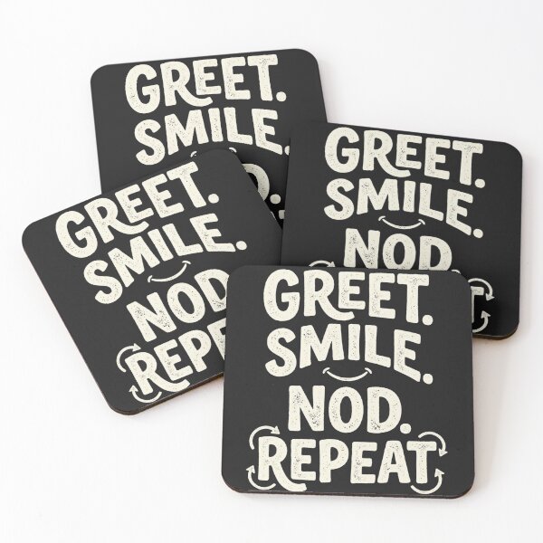Item preview, Greet. Smile. Nod. Repeat. – Social Survival Humor designed and sold by Mirgonhood.