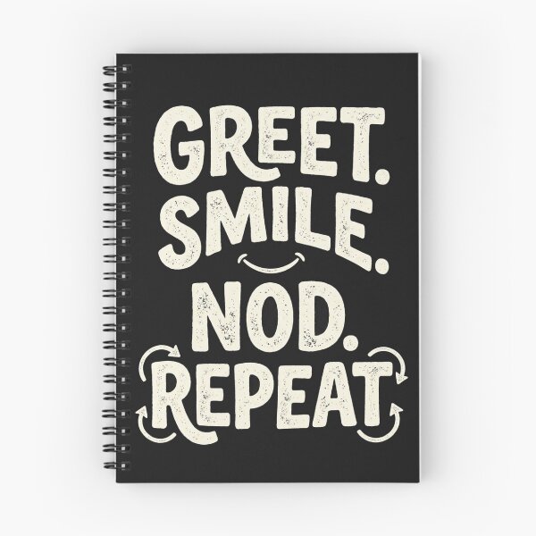 Item preview, Greet. Smile. Nod. Repeat. – Social Survival Humor designed and sold by Mirgonhood.