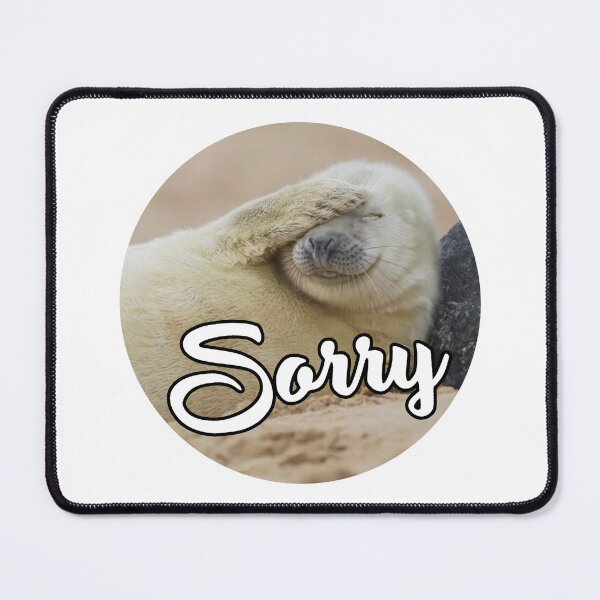 Item preview, Sorry; Seal; designed and sold by StickerApe.