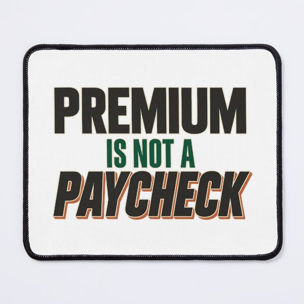 Item preview, Premium Is Not a Paycheck Options Trading Text designed and sold by Bikivuno.