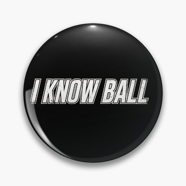 Item preview, "I Know Ball Sports Slang Text Design" designed and sold by PreeCha Art & Co..