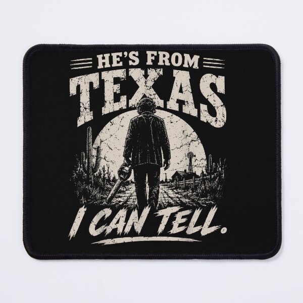 Item preview, hes from Texas i can Tell Shirt, Chainsaw Horror designed and sold by AmberWild.