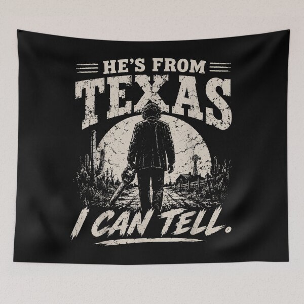 Item preview, hes from Texas i can Tell Shirt, Chainsaw Horror designed and sold by AmberWild.