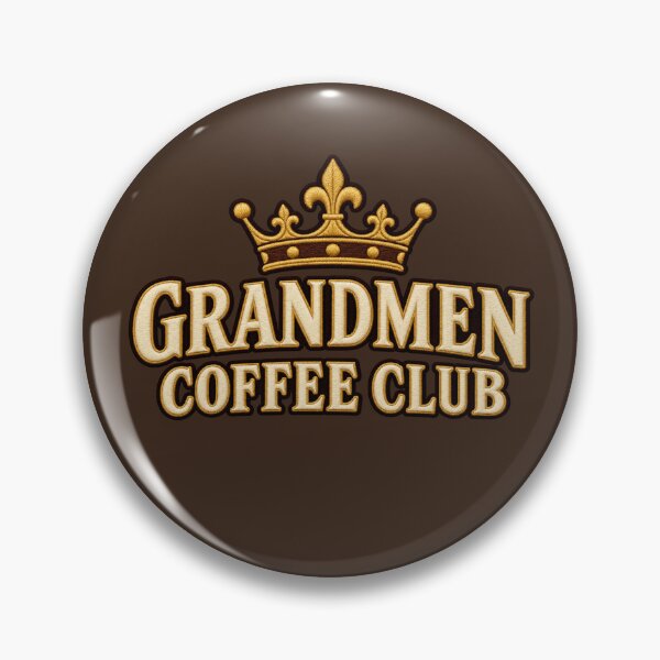 Item preview, Grandmen Coffee Club — Mornings Are for Grandmen & Great Coffee designed and sold by AnointedInk.