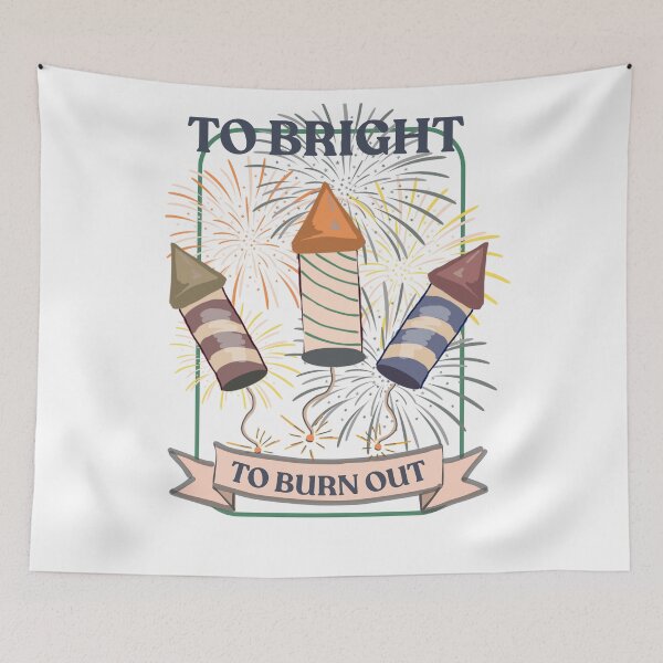 Item preview, To bright to burn out designed and sold by TaraPen.