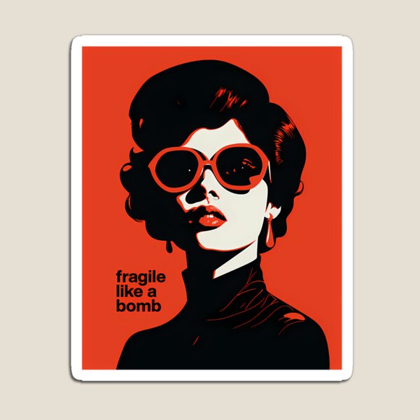 Artikelvorschau, Fragile Like A Bomb Artworkn32W entworfen und verkauft von ArsenovTigar.