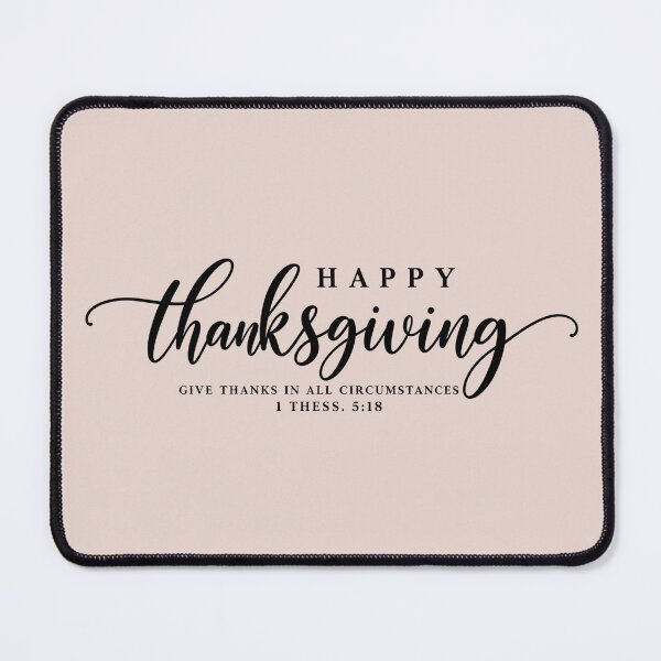 Item preview, Happy Thanksgiving – Give Thanks in All Circumstances designed and sold by HO•Designs.