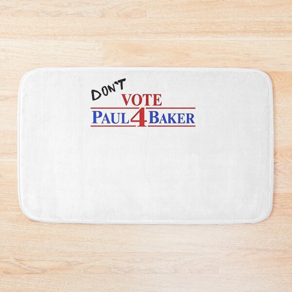 Item preview, Don't Vote 4 Paul Baker Funny Campaign designed and sold by AmberWild.