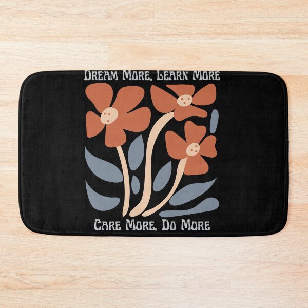 Item preview, Dream More Learn More Care More Do More Floral Inspirational designed and sold by AmberWild.