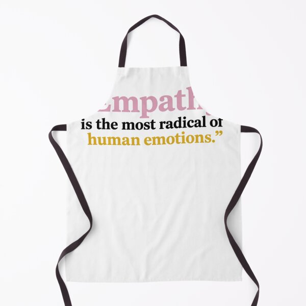 Item preview, Empathy is The Most Radical of Human Emotions designed and sold by PaigeWoodShop.