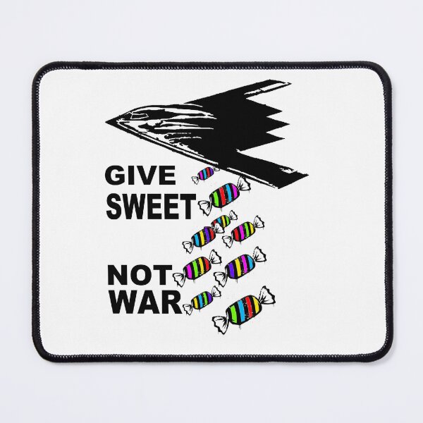 Item preview, Give Sweet Not War; B2 Spirit Bomber; designed and sold by StickerApe.