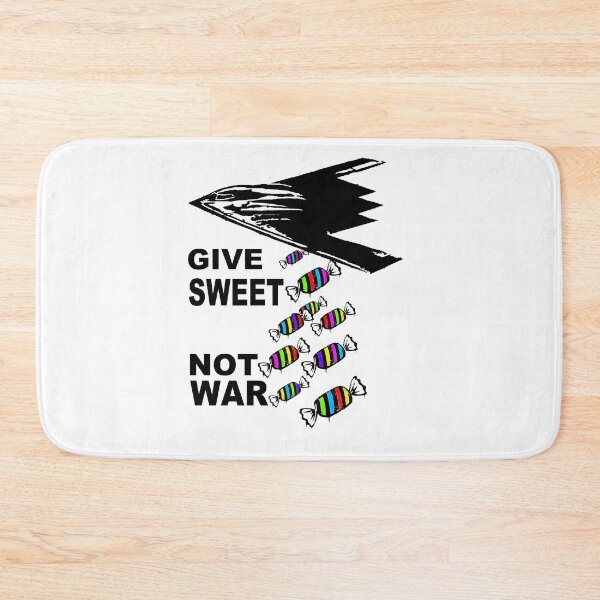 Item preview, Give Sweet Not War; B2 Spirit Bomber; designed and sold by StickerApe.