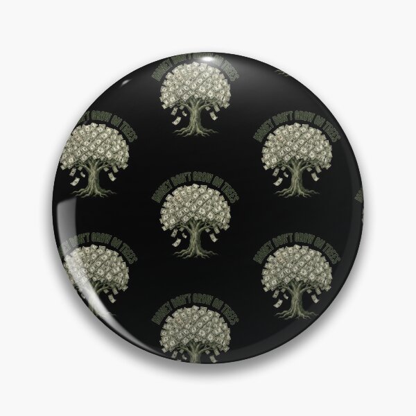 Item preview, Money Dont Grow On Trees Funny Cash Tree Wealth Humor Design designed and sold by Fatherday.
