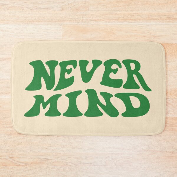Item preview, Retro Never mind Green Groovy Typography designed and sold by Vicky021.
