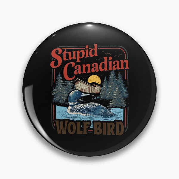 Item preview, Stupid Canadian WOLF-BIRD Loon Vintage Wilderness  designed and sold by JACKOBMSTRONG.