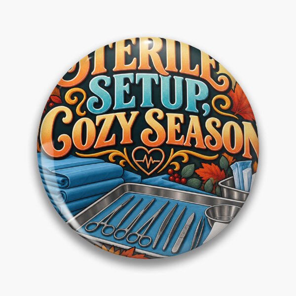 Item preview, Sterile Setup Cozy Season Surgical Tech designed and sold by supertae.
